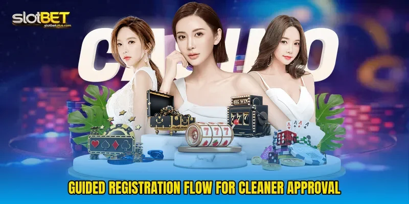 Guided registration flow for cleaner approval